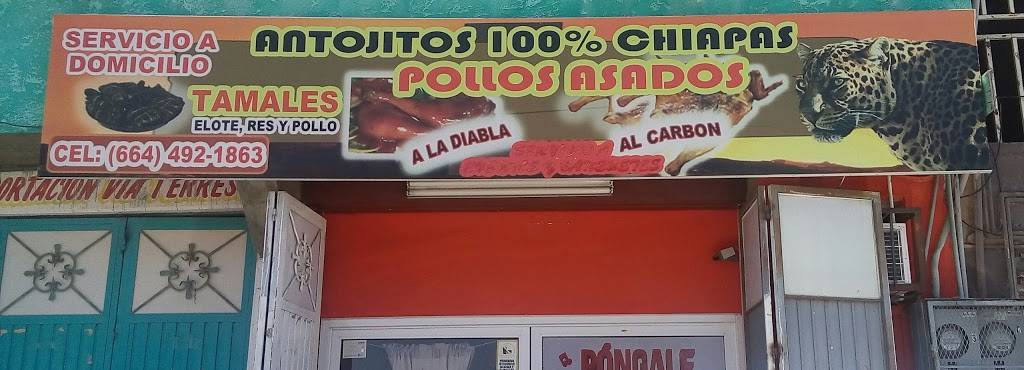 ANTOJITOS 100% CHIAPAS | restaurant | Joaquin Fernandez de Lizardi 430, Nueva Tijuana, 22435 Tijuana, B.C., Mexico | 0446644921863 OR +52 1 664 492 1863