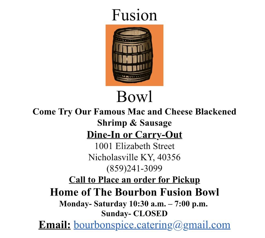 Fusion Bowl By: Bourbon Spice | restaurant | 1001 Elizabeth St, Nicholasville, KY 40356, USA | 8592413099 OR +1 859-241-3099
