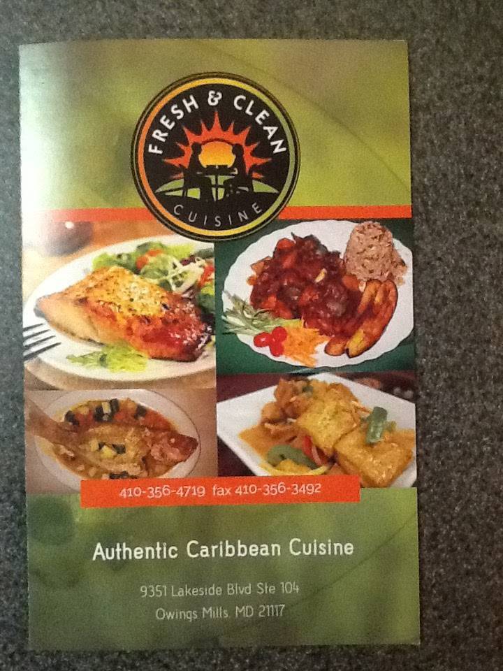 Freshncleancuisine | restaurant | 9351 Lakeside Blvd ste 104, Owings Mills, MD 21117, USA | 4103564719 OR +1 410-356-4719