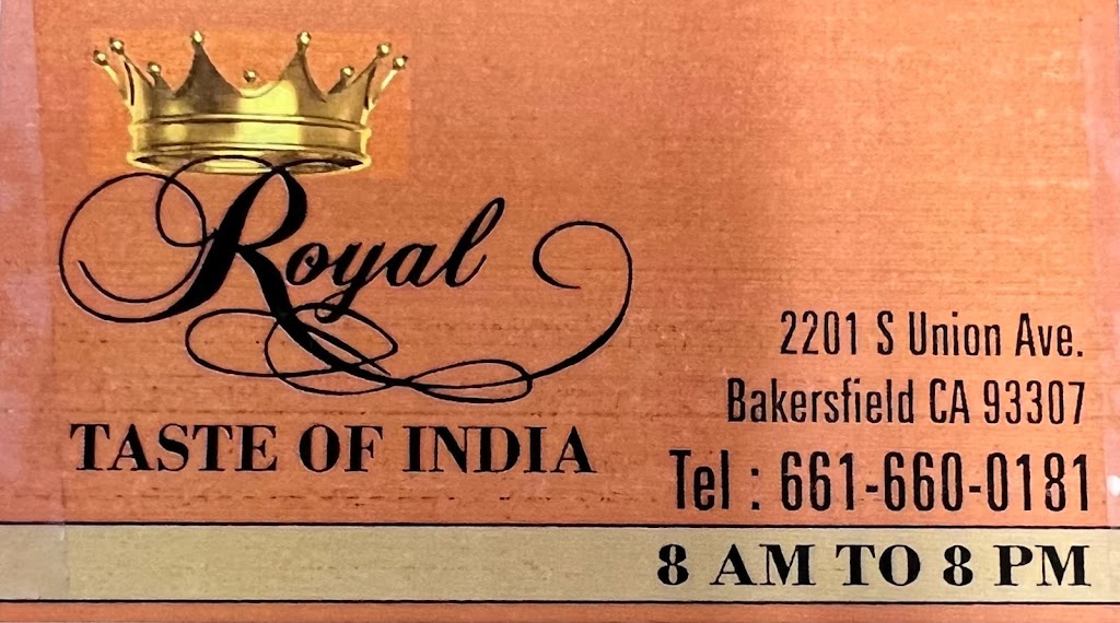 ROYAL TASTE OF INDIA | restaurant | 2201 S Union Ave, Bakersfield, CA 93307, USA | 6616600181 OR +1 661-660-0181