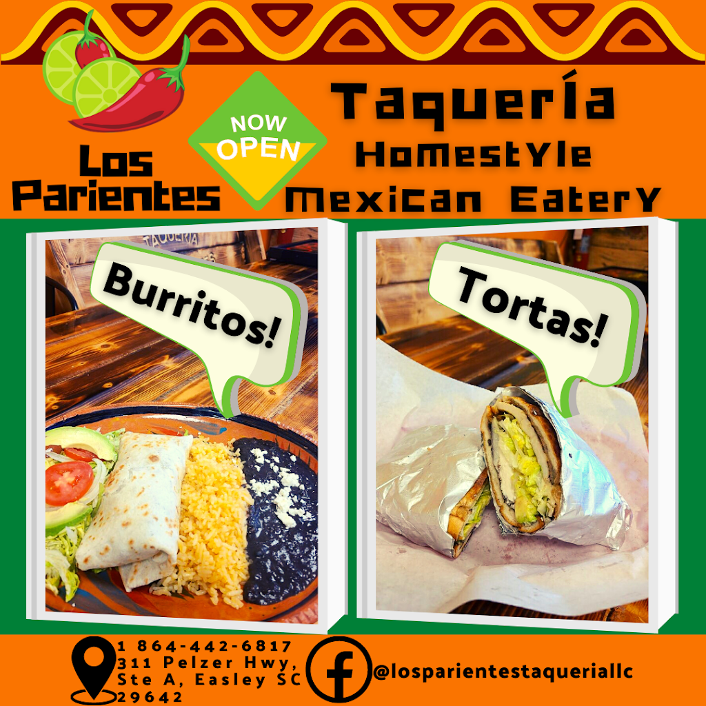 Taquería Los Parientes LLC | restaurant | 311 Pelzer Hwy Ste A, Easley, SC 29642, USA | 8644426817 OR +1 864-442-6817