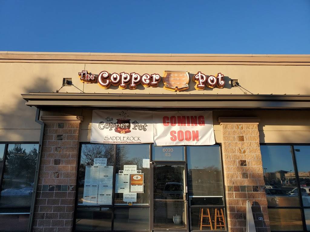 The Copper Pot Saddle Rock | restaurant | 6020 S Gun Club Rd E-2, Aurora, CO 80016, USA | 7204853111 OR +1 720-485-3111