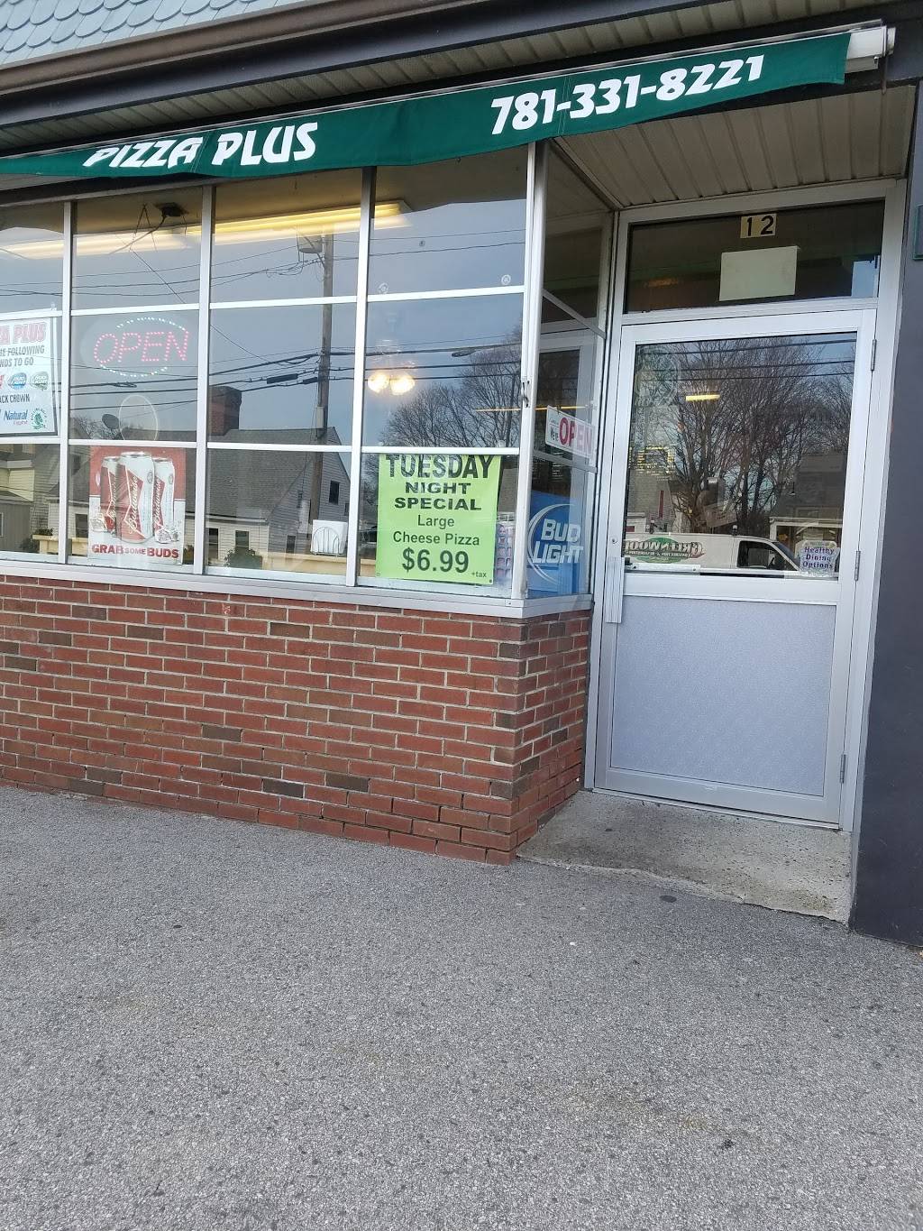 Pizza Plus | restaurant | 12 Sea St, North Weymouth, MA 02191, USA | 7813318221 OR +1 781-331-8221