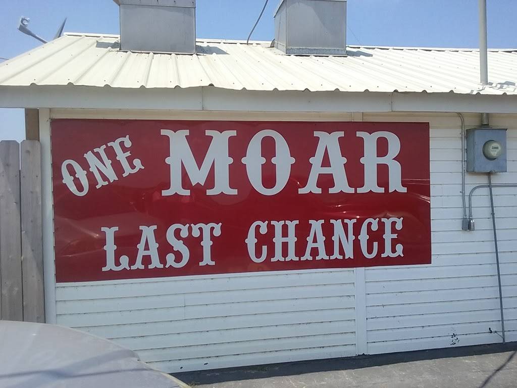 One MOAR Last Chance | restaurant | 14509 US-62, Campbell, MO 63933, USA | 5732462466 OR +1 573-246-2466