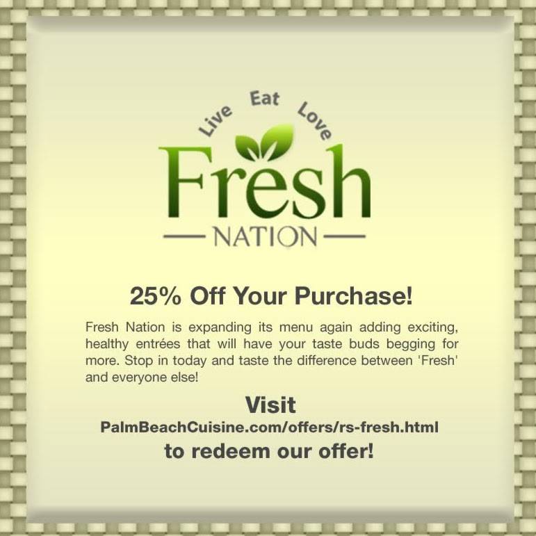 Fresh Nation | restaurant | 891 Donald Ross Rd, Juno Beach, FL 33408, USA | 5613185371 OR +1 561-318-5371