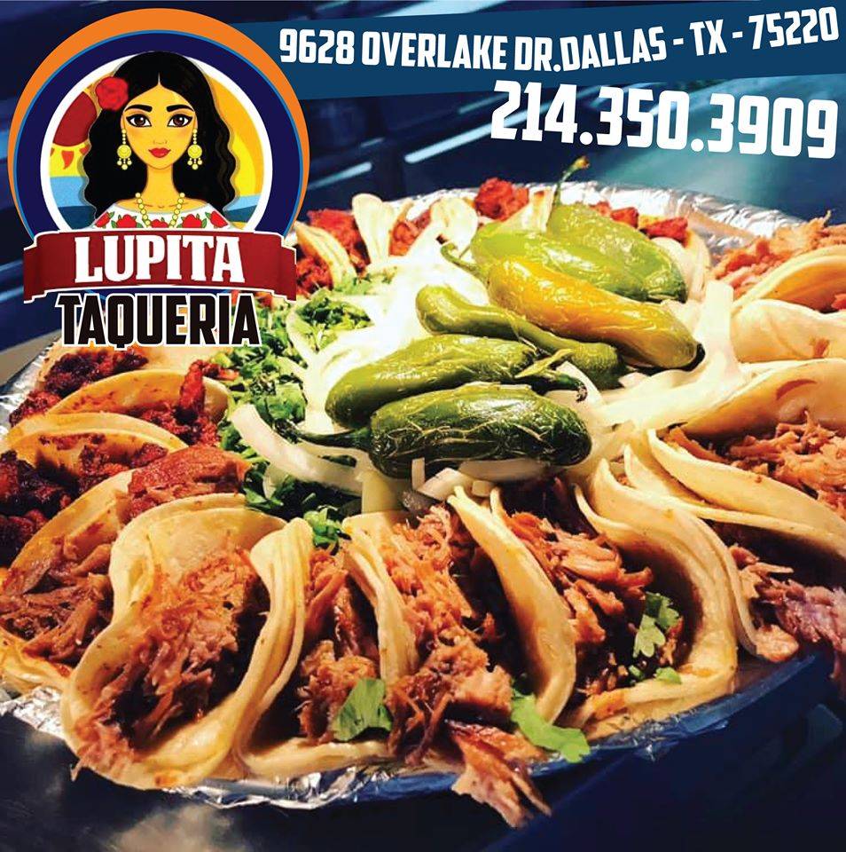 Taqueria Mi Lupitas | restaurant | 9628 Overlake Dr, Dallas, TX 75220, USA | 2143503909 OR +1 214-350-3909