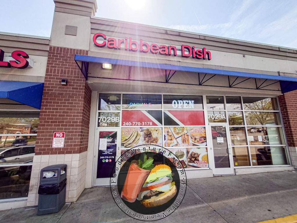 Caribbean Dish | restaurant | 7029 Annapolis Rd B, Landover Hills, MD 20784, USA | 2407703178 OR +1 240-770-3178