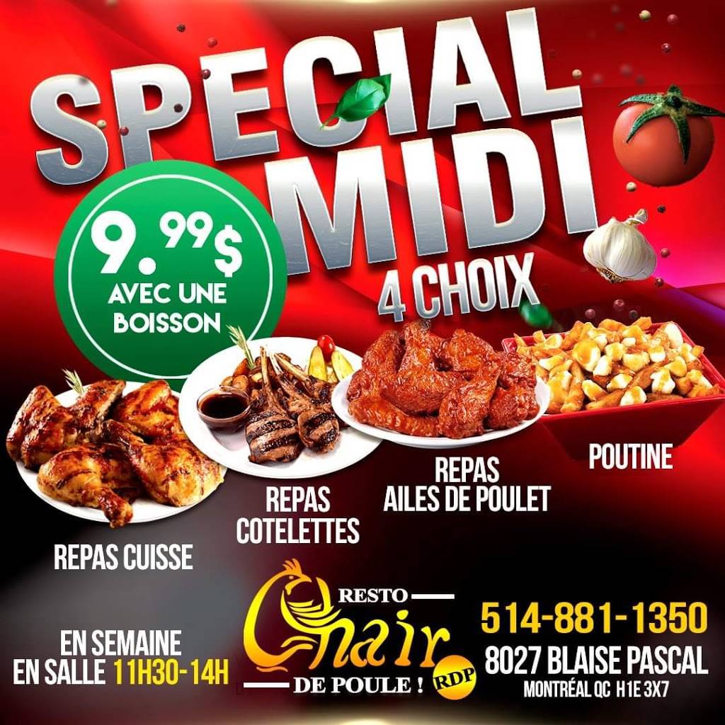 Chair De poule RDP | restaurant | 8027 Avenue Blaise Pascal et, Boulevard Armand-Bombardier, Montréal, QC H1E 3X7, Canada | 5148811350 OR +1 514-881-1350