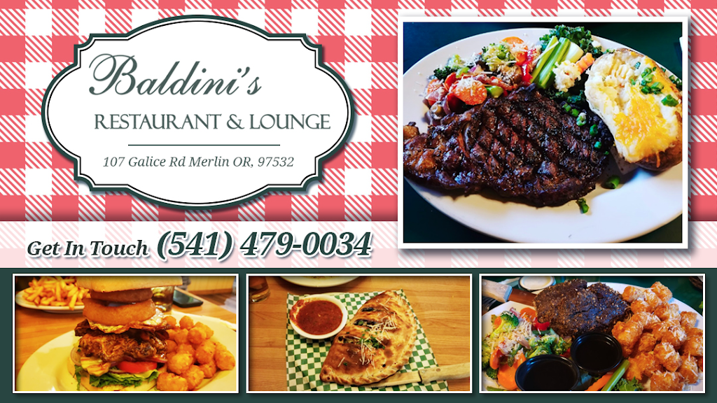 Baldinis Restaurant & Lounge | restaurant | 107 Merlin-Galice Rd, Merlin, OR 97532, USA | 5414790034 OR +1 541-479-0034