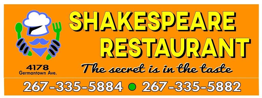Shakespeare Restaurant | restaurant | 4178 Germantown Ave, Philadelphia, PA 19140, USA | 2673355884 OR +1 267-335-5884