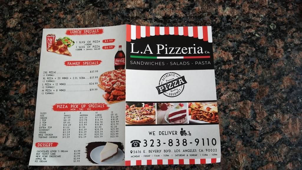 L.A PIZZERIA CO. | restaurant | 5616 E Beverly Blvd, Los Angeles, CA 90022, USA | 3238389110 OR +1 323-838-9110