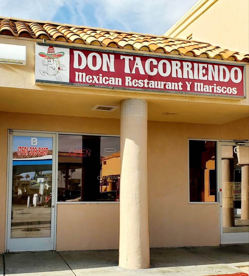 Don Tacorriendo | restaurant | 13900 Palm Dr, Desert Hot Springs, CA 92240, USA | 7603298467 OR +1 760-329-8467