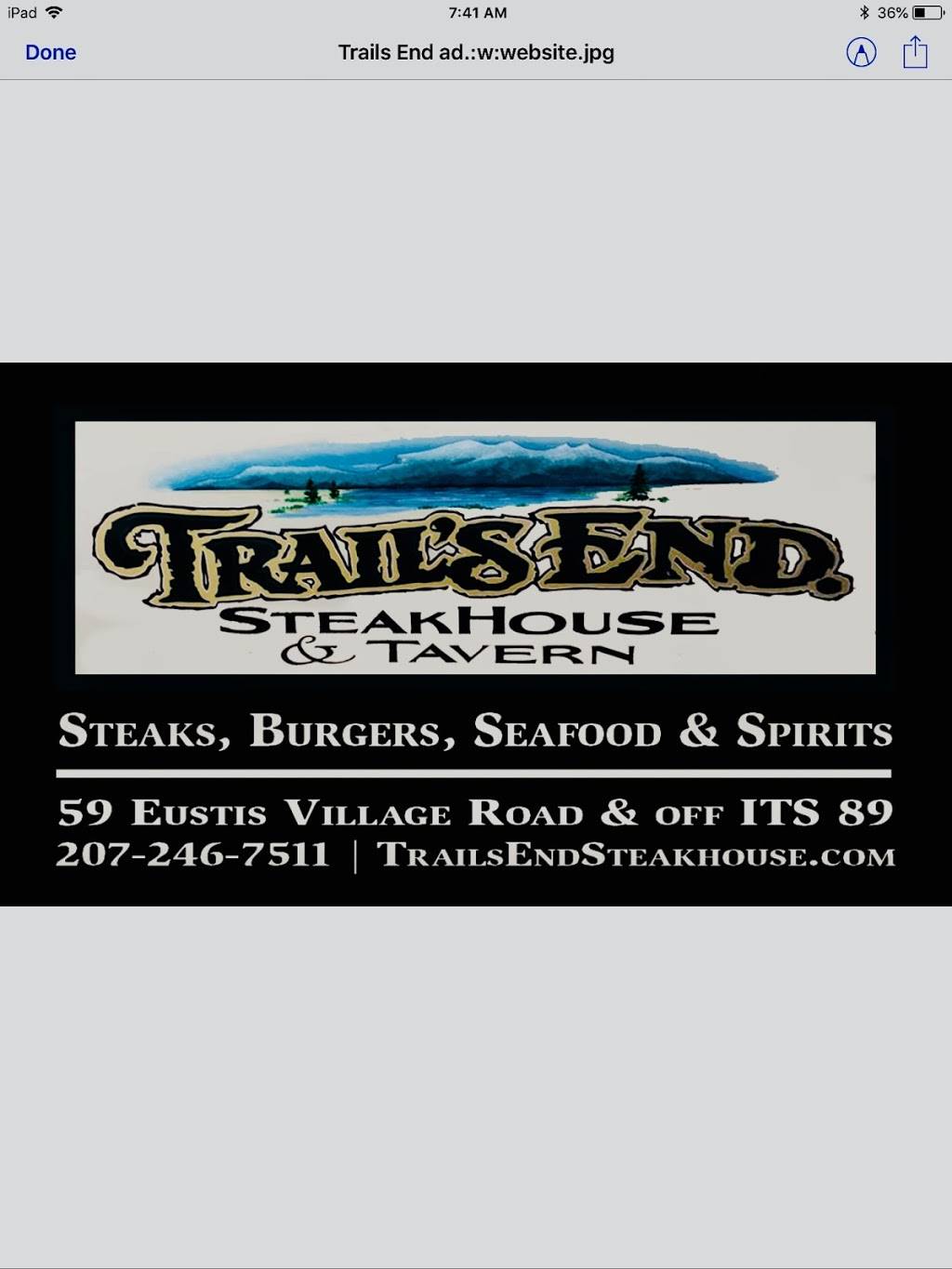 Trails End Steakhouse & Tavern | restaurant | 59 Eustis Village Road, Eustis, ME 04936, USA | 2073809911 OR +1 207-380-9911