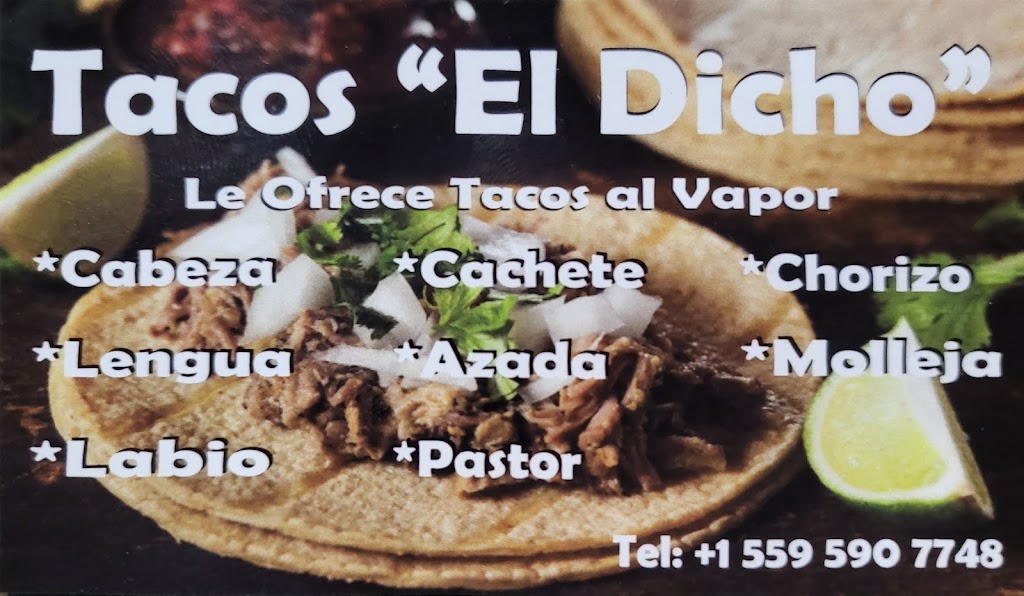 Tacos a Vapor "El Dicho" | restaurant | 21915, Reedley, CA 93654, USA | 5595907748 OR +1 559-590-7748