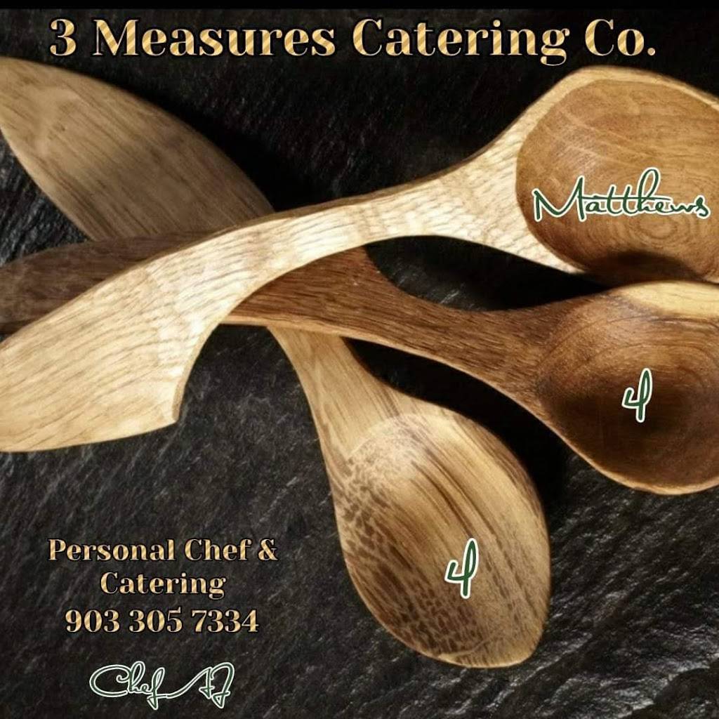 3 Measures Catering Co | restaurant | 2009 Wesley Dr, Arlington, TX 76012, USA | 9033057334 OR +1 903-305-7334