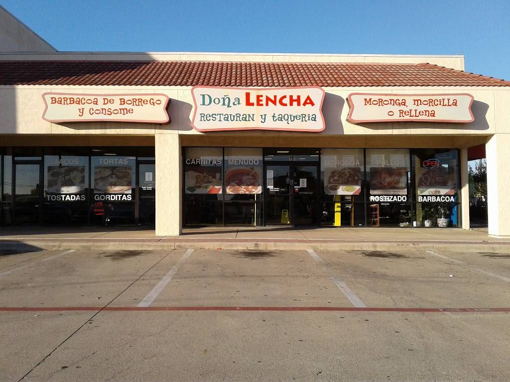 Dona Lencha Taqueria | restaurant | 3455 N Belt Line Rd #112, Irving, TX 75062, USA | 9722524080 OR +1 972-252-4080