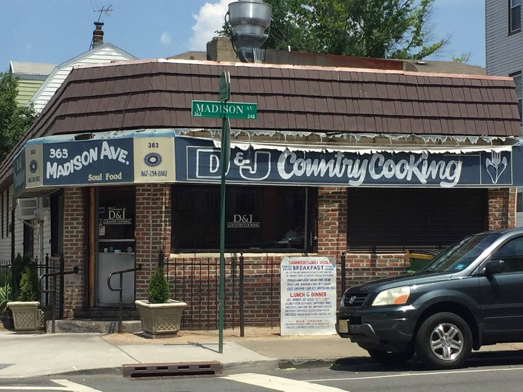 D & J Country Cooking | restaurant | 363 Madison Ave, Newark, NJ 07108, USA | 8622342882 OR +1 862-234-2882