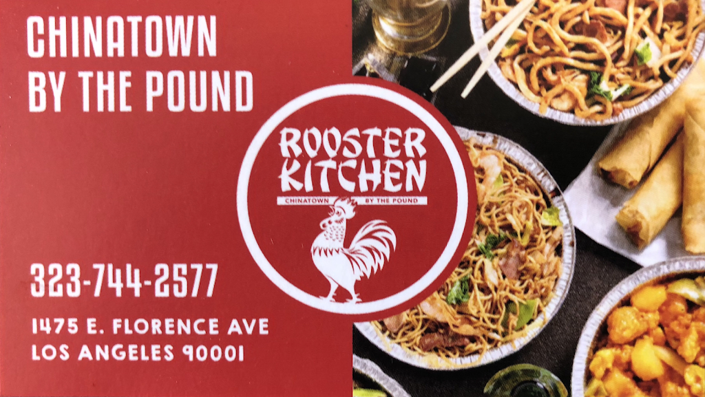 Rooster Kitchen | restaurant | 1457 E Florence Ave, Los Angeles, CA 90001, USA | 3237442577 OR +1 323-744-2577