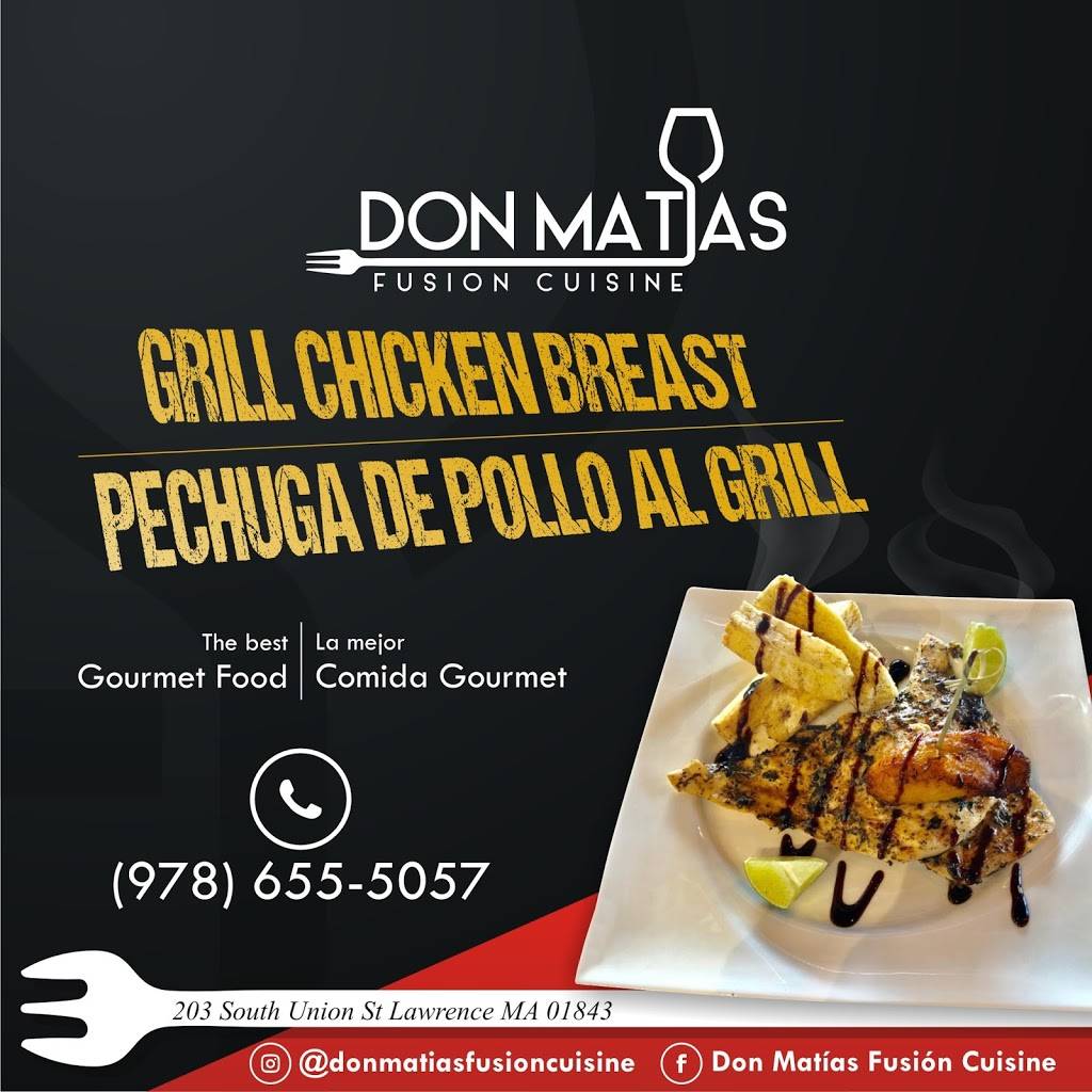Don Matias Fusion Cuisine | restaurant | 203 S Union St, Lawrence, MA 01843, USA | 9783979704 OR +1 978-397-9704