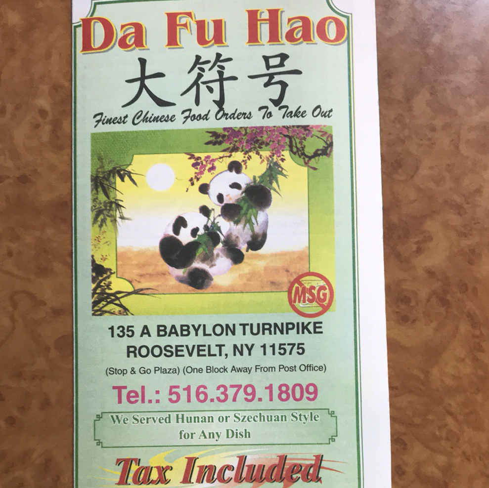 Da fu hao Restaurant | restaurant | 135 Babylon Turnpike, Roosevelt, NY 11575, USA | 5163791809 OR +1 516-379-1809