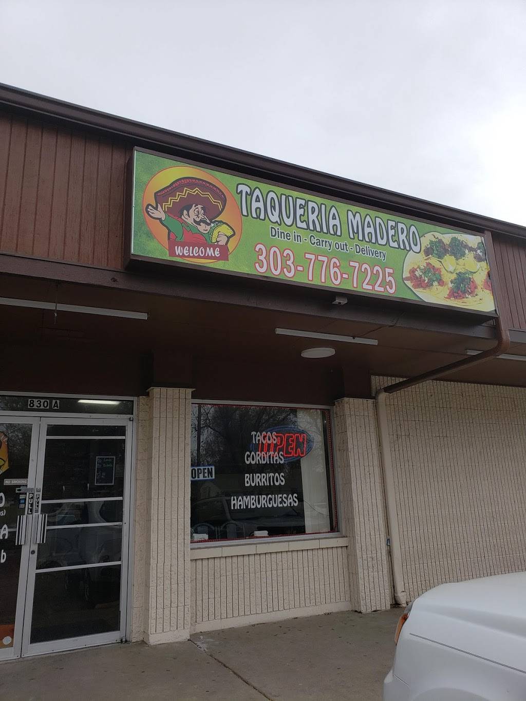 Taqueria Madero LLC | restaurant | 830 Lashley St # A, Longmont, CO 80504, USA | 3037767225 OR +1 303-776-7225