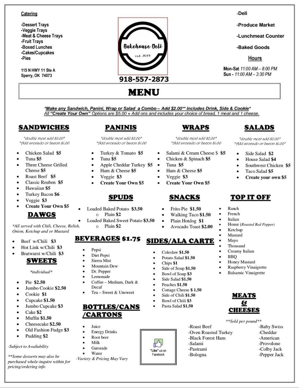 Bakehouse Deli | restaurant | 115 N, OK-11 Suite A, Sperry, OK 74073, USA | 9185572873 OR +1 918-557-2873