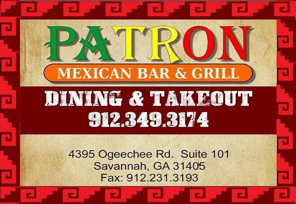 Patron Mexican Bar & Grill | restaurant | 4395 Ogeechee Rd Suite 101, Savannah, GA 31405, USA | 9123493174 OR +1 912-349-3174