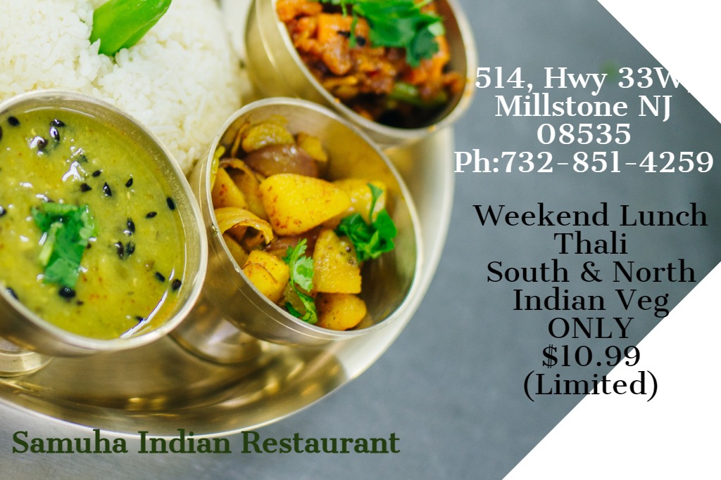 SAMUHA INDIAN RESTAURANT | restaurant | 514 NJ-33, Millstone, NJ 08535, USA | 7328514259 OR +1 732-851-4259