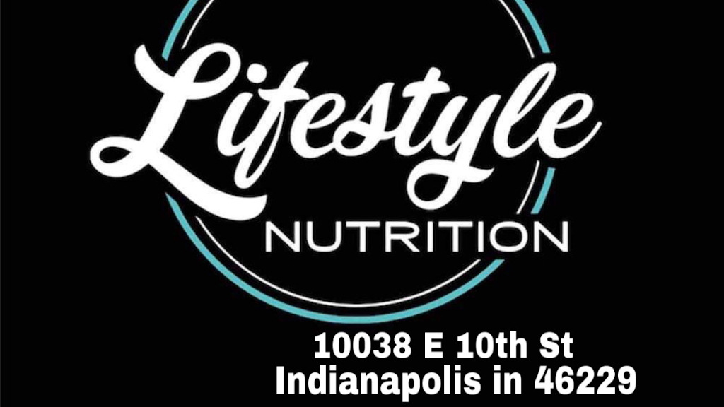 Lifestyle Nutrition | meal takeaway | 10038 E 10th St, Indianapolis, IN 46229, USA | 6786871520 OR +1 678-687-1520