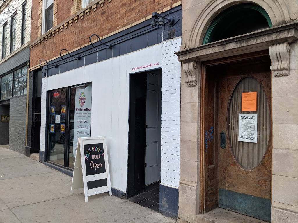 Fruit Paradise | restaurant | 2355 N Milwaukee Ave, Chicago, IL 60647, USA | 7736767321 OR +1 773-676-7321