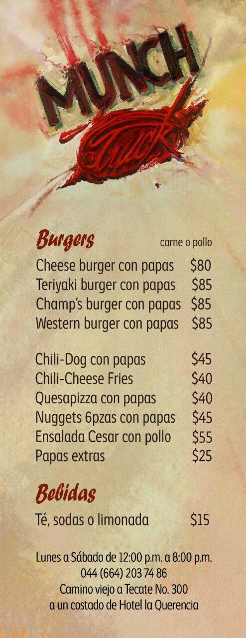 Munch Truck | restaurant | Calle Tecate, Río Tijuana 3a. Etapa, Libramiento, 22226 Tijuana, B.C., Mexico | 016641685052 OR +52 664 168 5052