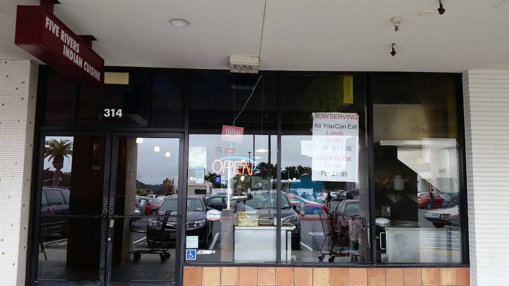 Five Rivers Indian Cuisine | restaurant | 314 Westlake Center, Daly City, CA 94015, USA | 6503514491 OR +1 650-351-4491