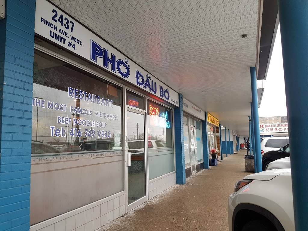 Pho Dau Bo Restaurant | restaurant | 2437 Finch Ave W #4, North York, ON M9M 2E7, Canada | 4167499943 OR +1 416-749-9943