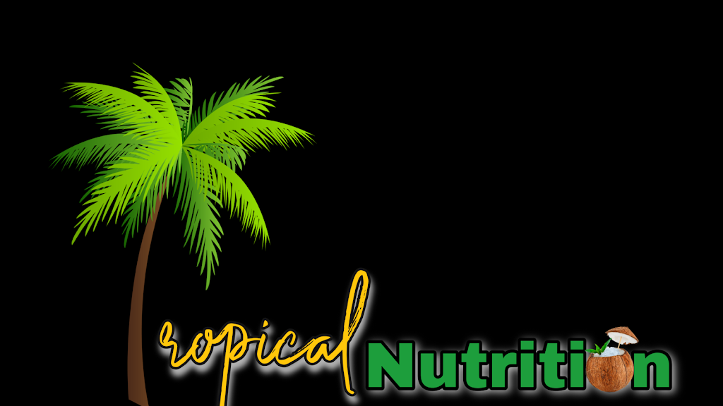 Tropical Nutrition | meal takeaway | 2158 Colonial Blvd, Fort Myers, FL 33907, USA | 2392886597 OR +1 239-288-6597