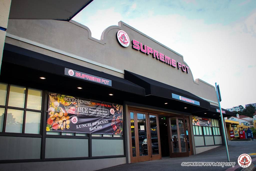 Supreme Pot | restaurant | 3 St Francis Square, Daly City, CA 94015, United States | 6509918888 OR +1 650-991-8888