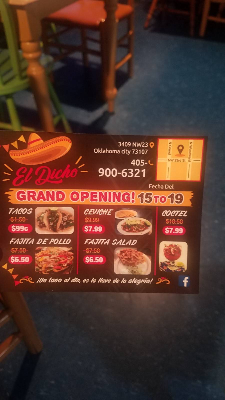 El Dicho | restaurant | 3409 NW 23rd St, Oklahoma City, OK 73107, USA | 4059006321 OR +1 405-900-6321