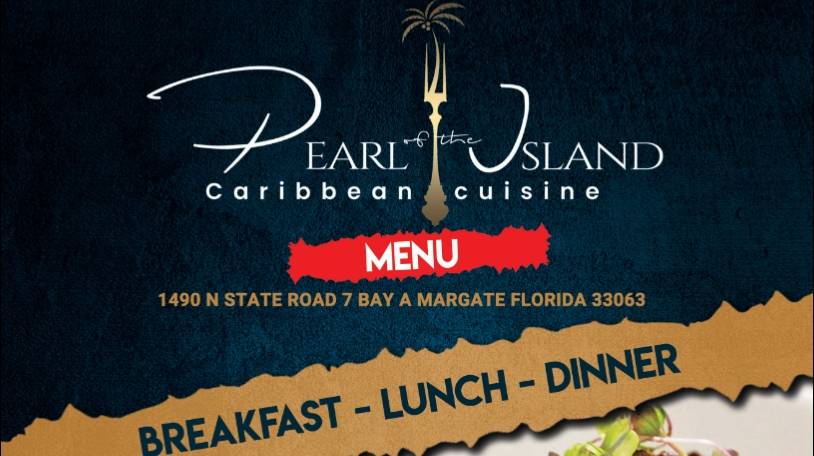 Pearl of the Island Caribbean Cuisine | restaurant | 1490 FL-7 Bay A, Margate, FL 33063, USA | 7542054839 OR +1 754-205-4839