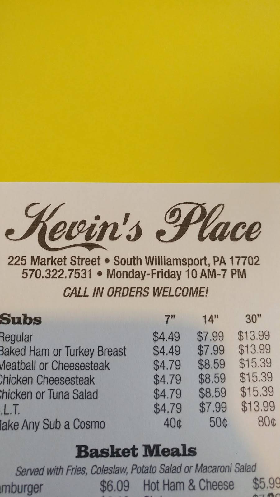 Kevins Place | meal takeaway | 225 S Market St S, Williamsport, PA 17702, USA | 5703227531 OR +1 570-322-7531