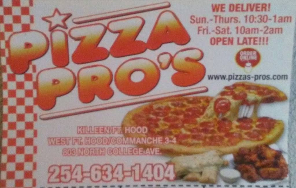 Pizza Pros | restaurant | 803 N College St, Killeen, TX 76541, USA | 2546341404 OR +1 254-634-1404