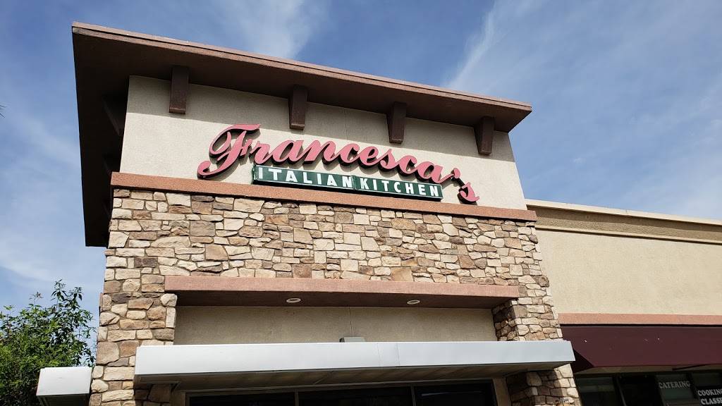 Francescas Italian Kitchen | restaurant | 31165 Temecula Pkwy, Temecula, CA 92592, USA | 9513033300 OR +1 951-303-3300