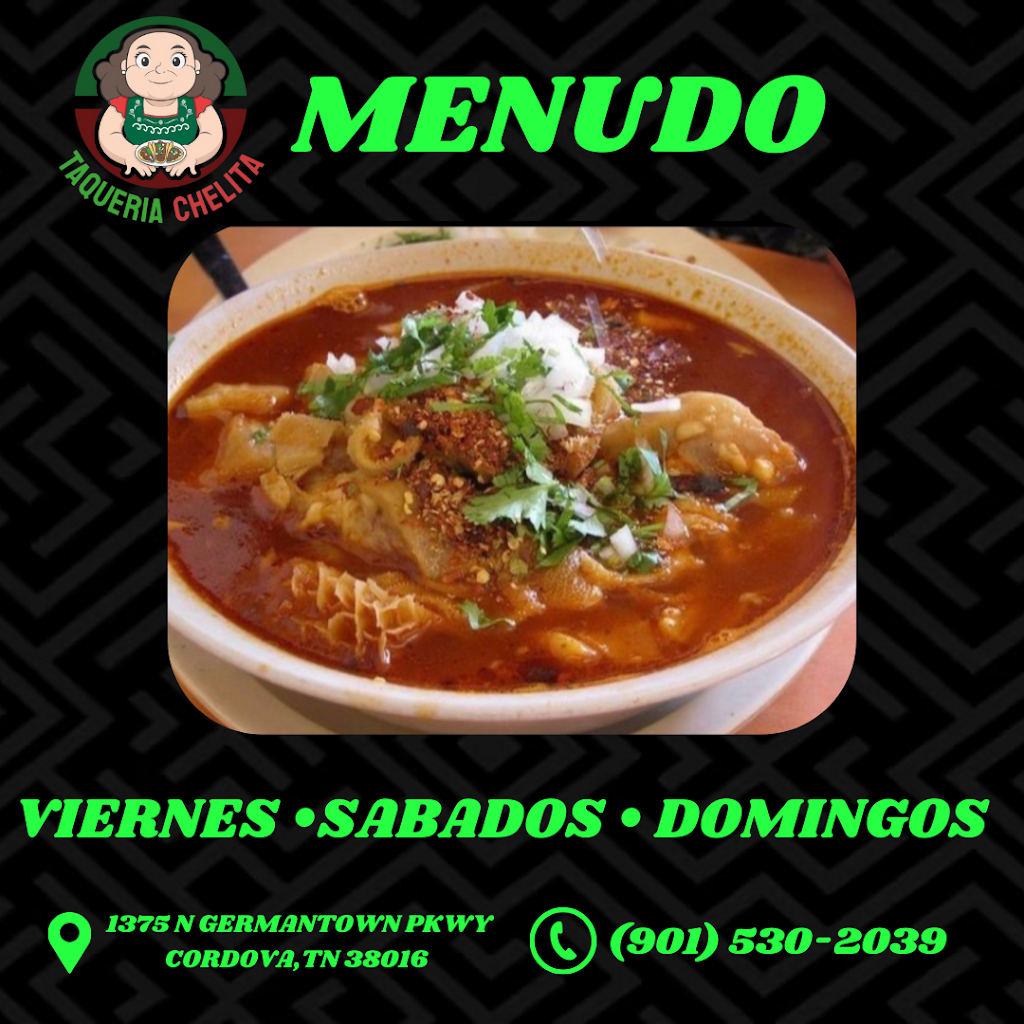 Taqueria Chelita | restaurant | 1375 N Germantown Pkwy, Memphis, TN 38016, USA | 9015302039 OR +1 901-530-2039