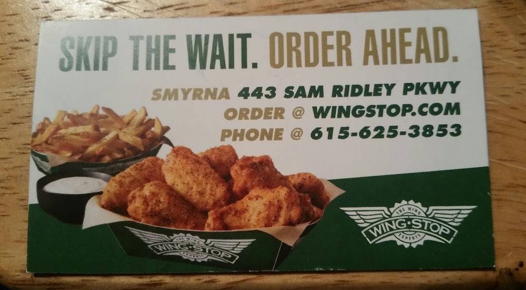 Wingstop | restaurant | 443 Sam Ridley Pkwy W, Smyrna, TN 37167, USA | 6156253858 OR +1 615-625-3858