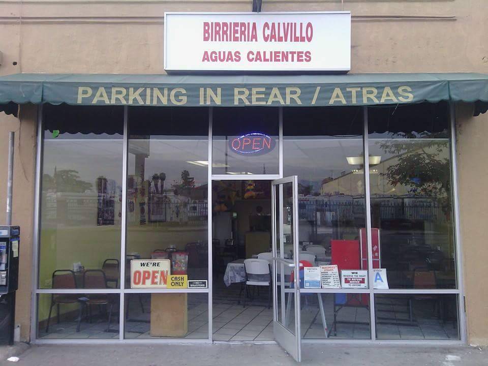 Birrieria Calvillo Aguascalientes | restaurant | 12056 Valley Blvd, El Monte, CA 91732, USA | 6264431942 OR +1 626-443-1942