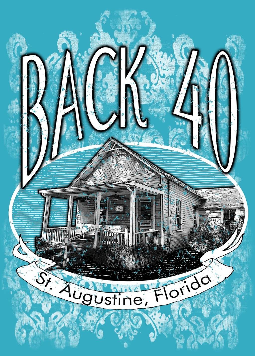 Back 40 | restaurant | 0313, 40 S Dixie Hwy, St. Augustine, FL 32084, USA | 9048240227 OR +1 904-824-0227