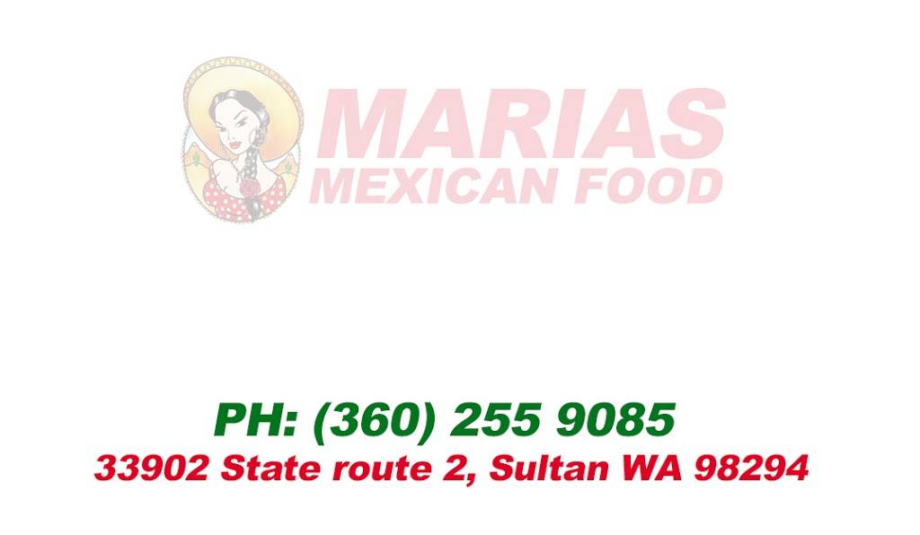 Marias Mexican food | restaurant | 33902 US-2, Sultan, WA 98294, USA | 3602559085 OR +1 360-255-9085