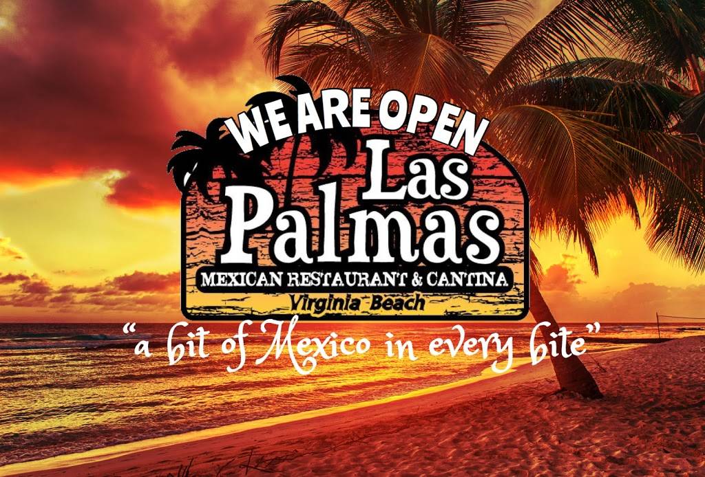 Las Palmas 3 Mexican Restaurant | restaurant | 620 First Colonial Road, Virginia Beach, VA 23451, USA | 7579043830 OR +1 757-904-3830