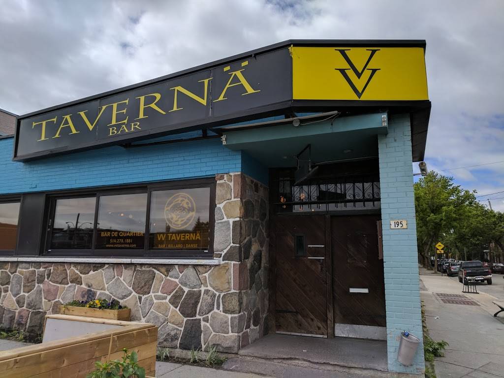 VV Tavernä | night club | 195 Rue de Bellechasse, Montréal, QC H2S 1W3, Canada | 5142781881 OR +1 514-278-1881