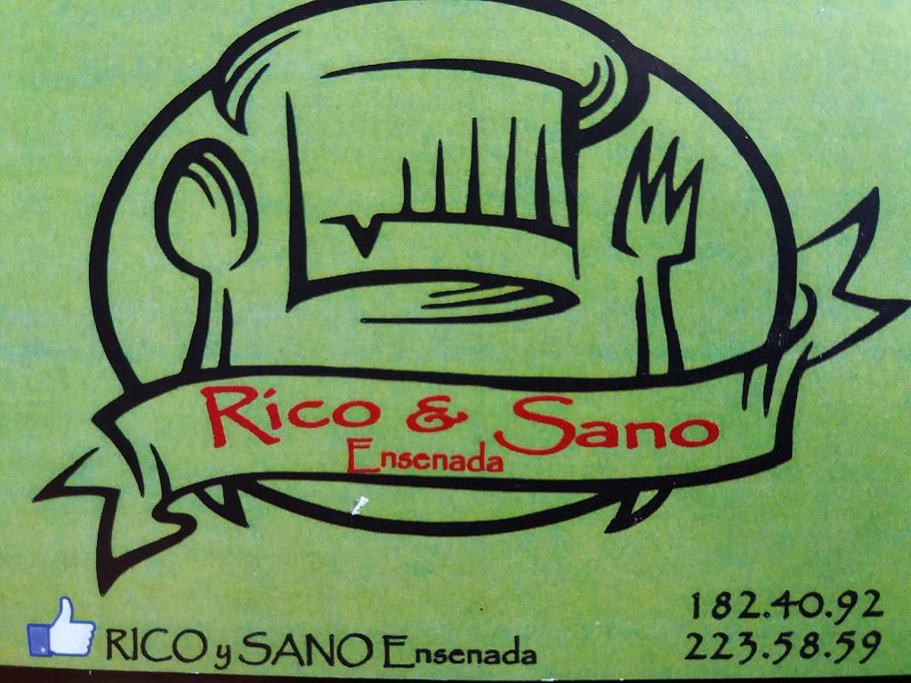 Rico Y Sano Ensenada | restaurant | Cerezo 795, Villa Residencial Del Prado I, Ensenada, B.C., Mexico | 016461824092 OR +52 646 182 4092