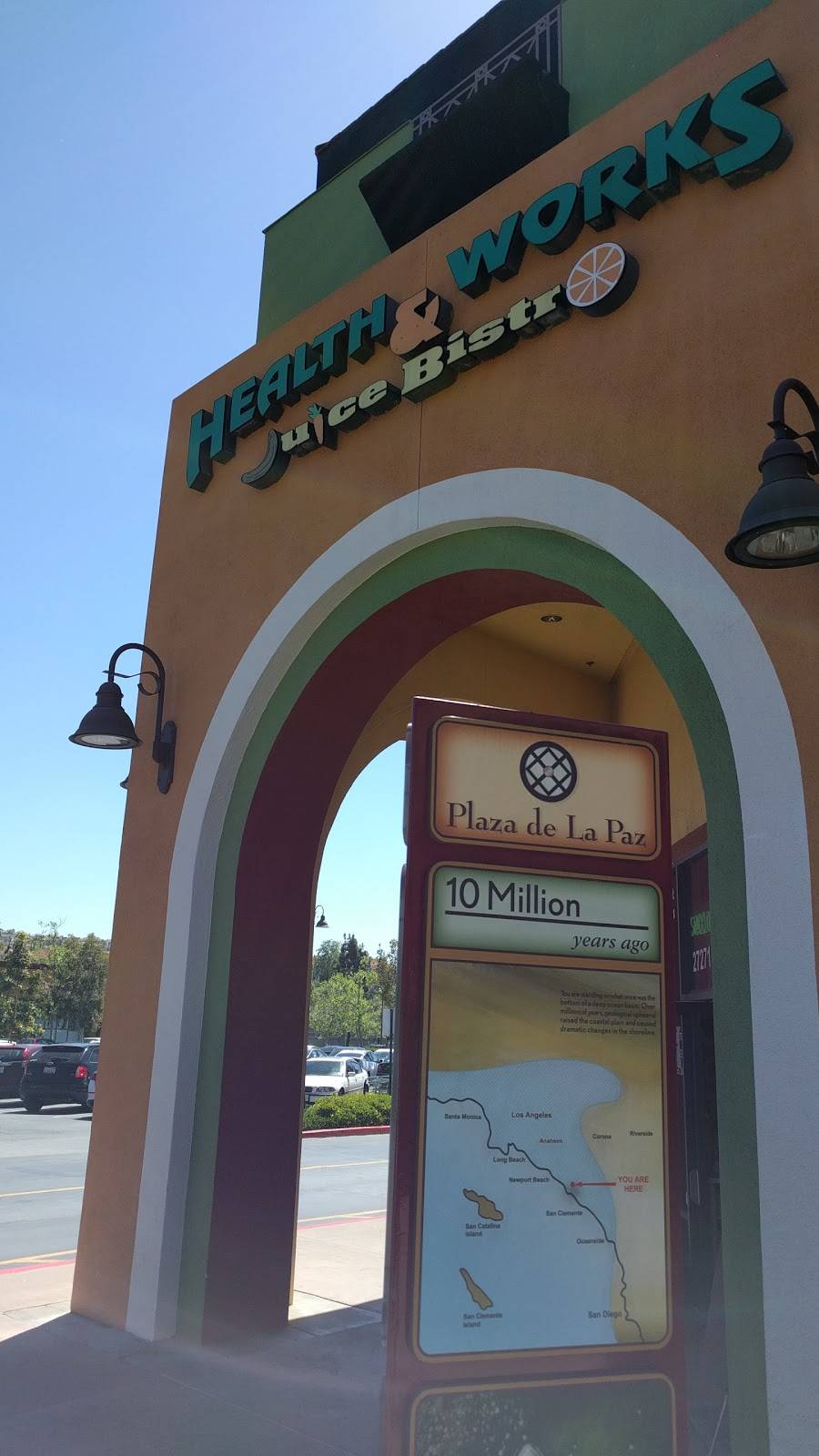 Health Works & Juice Bistro | restaurant | 27271 La Paz Rd a, Laguna Niguel, CA 92677, USA | 9498319777 OR +1 949-831-9777