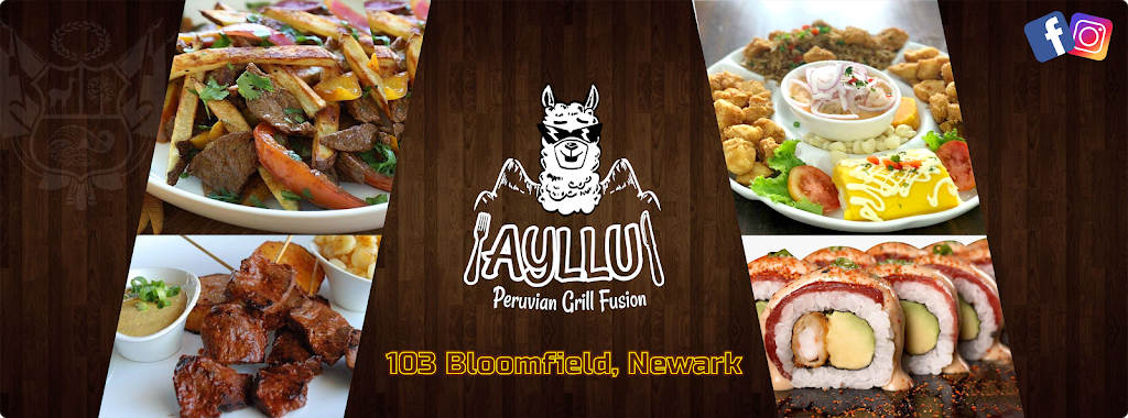 Ayllu Peruvian Grill Fusion | restaurant | 103 Bloomfield Ave, Newark, NJ 07104, USA | 8622341333 OR +1 862-234-1333